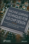 Machine Learning Techniques for VLSI Chip Design. Edition No. 1- Product Image