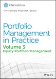 Portfolio Management in Practice, Volume 3. Equity Portfolio Management. Edition No. 1. CFA Institute Investment Series- Product Image