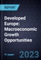 Developed Europe: Macroeconomic Growth Opportunities, 2030 - Product Thumbnail Image