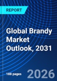 Global Brandy Market Outlook, 2031- Product Image