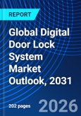 Global Digital Door Lock System Market Outlook, 2031- Product Image