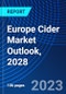 Europe Cider Market Outlook, 2028 - Product Thumbnail Image
