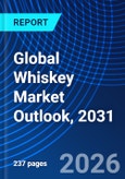 Global Whiskey Market Outlook, 2031- Product Image