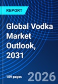 Global Vodka Market Outlook, 2031- Product Image