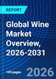 Global Wine Market Overview, 2026-2031- Product Image