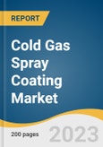 Cold Gas Spray Coating Market Size, Share & Trends Analysis Report By Technology (High Pressure, Low Pressure), By End-use (Transportation, Medical), By Region, And Segment Forecasts, 2023 - 2030- Product Image