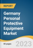 Germany Personal Protective Equipment (PPE) Market Size, Share & Trends Analysis Report By Product (Head Protection, Eye Protection, & Face Protection), By End-use And Segment Forecasts, 2023 - 2030- Product Image