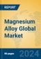 Magnesium Alloy Global Market Insights 2024, Analysis and Forecast to 2029, by Manufacturers, Regions, Technology, Application, Product Type - Product Image