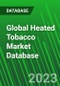 Global Heated Tobacco Market Database - Product Image