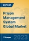 Prison Management System Global Market Insights 2023, Analysis and Forecast to 2028, by Market Participants, Regions, Technology, Application, Product Type - Product Thumbnail Image
