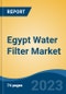 Egypt Water Filter Market By Technology, By Application, By Distribution Channel, By Region, Competition Forecast & Opportunities, 2028 - Product Image