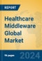 Healthcare Middleware Global Market Insights 2024, Analysis and Forecast to 2029, by Market Participants, Regions, Technology, Application, Product Type - Product Image
