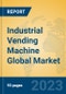 Industrial Vending Machine Global Market Insights 2023, Analysis and Forecast to 2028, by Manufacturers, Regions, Technology, Application, Product Type - Product Image