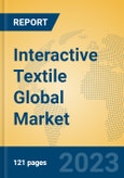Interactive Textile Global Market Insights 2023, Analysis and Forecast to 2028, by Manufacturers, Regions, Technology, Application, Product Type- Product Image