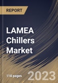 LAMEA Chillers Market Size, Share & Industry Trends Analysis Report By Type, By End User, By Product Type (Water Cooled Chiller and Air Cooled Chiller), By Power Range, By Country and Growth Forecast, 2023 - 2029- Product Image