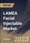 LAMEA Facial Injectable Market Size, Share & Industry Trends Analysis Report By End-use (MedSpa, Dermatology Clinics and Hospitals), By Product, By Application, By Country and Growth Forecast, 2023 - 2029 - Product Thumbnail Image