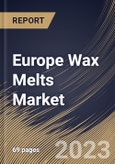 Europe Wax Melts Market Size, Share & Industry Trends Analysis Report By Pack (Multi, and Single), By Application (Household, and Commercial), By Product (Paraffin, Soy Wax, Palm Wax, Beeswax), By Country and Growth Forecast, 2023 - 2029- Product Image