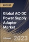 Global AC-DC Power Supply Adapter Market Size, Share & Industry Trends Analysis Report By Application, By Type (AC-DC Wall Power Adapter and AC-DC External Plug-in Power Adapter), By Vertical, By Regional Outlook and Forecast, 2023 - 2029 - Product Thumbnail Image