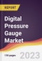 Digital Pressure Gauge Market: Trends, Opportunities and Competitive Analysis 2023-2028 - Product Image