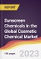 Sunscreen Chemicals in the Global Cosmetic Chemical Market: Trends, Opportunities and Competitive Analysis 2023-2028 - Product Image