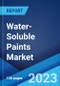 Water-Soluble Paints Market by Material, Application, and Region 2023-2028 - Product Image
