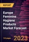 Europe Feminine Hygiene Products Market Forecast to 2030 - Regional Analysis - by Product Type; and Distribution Channel - Product Image