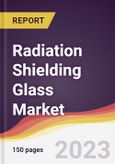 Radiation Shielding Glass Market: Trends, Opportunities and Competitive Analysis 2023-2028- Product Image