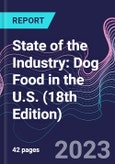 State of the Industry: Dog Food in the U.S. (18th Edition)- Product Image