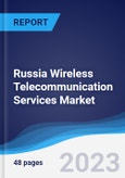 Russia Wireless Telecommunication Services Market Summary, Competitive Analysis and Forecast to 2027- Product Image