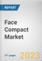 Face Compact Market By Skin Type (Combination Skin, Dry Skin, Oily Skin, Sensitive Skin, Others), By End User (Men, Women), By Distribution Channel (Direct Sales, Indirect Sales): Global Opportunity Analysis and Industry Forecast, 2021-2031 - Product Thumbnail Image