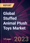 Global Stuffed Animal Plush Toys Market 2023-2027 - Product Thumbnail Image