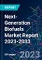 Next-Generation Biofuels Market Report 2023-2033 - Product Image