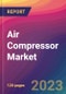 Air Compressor Market Size, Market Share, Application Analysis, Regional Outlook, Growth Trends, Key Players, Competitive Strategies and Forecasts, 2023 to 2031 - Product Image