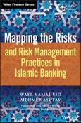 Mapping the Risks and Risk Management Practices in Islamic Banking. Edition No. 1. Wiley Finance- Product Image