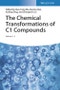 The Chemical Transformations of C1 Compounds. Edition No. 1 - Product Thumbnail Image