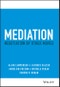 Mediation. Negotiation by Other Moves. Edition No. 1 - Product Image