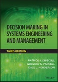 Decision Making in Systems Engineering and Management. Edition No. 3- Product Image