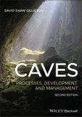 Caves. Processes, Development, and Management. Edition No. 2- Product Image