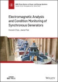 Electromagnetic Analysis and Condition Monitoring of Synchronous Generators. Edition No. 1. IEEE Press Series on Power and Energy Systems- Product Image