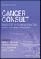 Cancer Consult: Expertise in Clinical Practice, Volume 1. Solid Tumors & Supportive Care. Edition No. 2 - Product Thumbnail Image