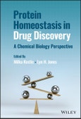 Protein Homeostasis in Drug Discovery. A Chemical Biology Perspective. Edition No. 1- Product Image