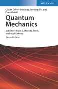 Quantum Mechanics, Volume 1. Basic Concepts, Tools, and Applications. Edition No. 2- Product Image