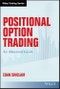 Positional Option Trading. An Advanced Guide. Edition No. 1. Wiley Trading - Product Image