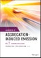 Handbook of Aggregation-Induced Emission, Volume 3. Emerging Applications. Edition No. 1 - Product Thumbnail Image
