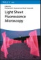 Light Sheet Fluorescence Microscopy. Edition No. 1 - Product Thumbnail Image