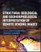Atlas of Structural Geological and Geomorphological Interpretation of Remote Sensing Images. Edition No. 1 - Product Image