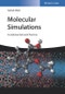 Molecular Simulations. Fundamentals and Practice. Edition No. 1 - Product Thumbnail Image