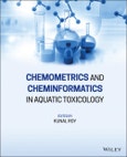 Chemometrics and Cheminformatics in Aquatic Toxicology. Edition No. 1- Product Image
