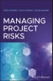 Managing Project Risks. Edition No. 1 - Product Thumbnail Image