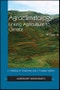 Agroclimatology. Edition No. 1. Agronomy Monographs - Product Image